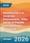 Metaheuristics in Uncertain Environments. Wiley Series on Parallel and Distributed Computing - Product Thumbnail Image