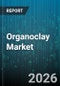 Organoclay Market - Global Forecast 2026-2032 - Product Thumbnail Image
