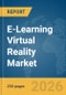 E-Learning Virtual Reality Market Report 2026 - Product Image