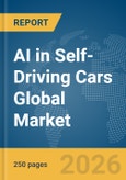 AI in Self-Driving Cars Global Market Report 2026- Product Image