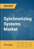 Synchronizing Systems Market Report 2026- Product Image