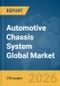 Automotive Chassis System Global Market Report 2026 - Product Thumbnail Image