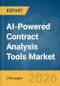 AI-Powered Contract Analysis Tools Market Report 2026 - Product Image