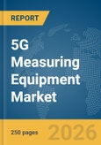 5G Measuring Equipment Market Report 2026- Product Image