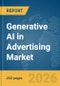 Generative AI in Advertising Market Report 2026 - Product Thumbnail Image