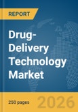 Drug-Delivery Technology Market Report 2026- Product Image