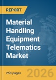 Material Handling Equipment Telematics Market Report 2026- Product Image