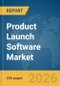 Product Launch Software Market Report 2026 - Product Thumbnail Image