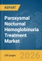 Paroxysmal Nocturnal Hemoglobinuria (PNH) Treatment Market Report 2026 - Product Thumbnail Image