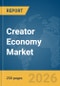 Creator Economy Market Report 2026 - Product Thumbnail Image