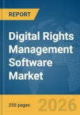 Digital Rights Management Software Market Report 2026- Product Image