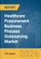 Healthcare Procurement Business Process Outsourcing (BPO) Market Report 2026 - Product Image