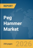 Peg Hammer Market Report 2026- Product Image