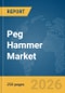 Peg Hammer Market Report 2026 - Product Thumbnail Image