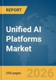 Unified AI Platforms Market Report 2026- Product Image
