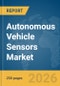 Autonomous Vehicle Sensors Market Report 2026 - Product Thumbnail Image
