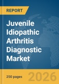Juvenile Idiopathic Arthritis Diagnostic Market Report 2026- Product Image