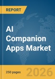 AI Companion Apps Market Report 2026- Product Image