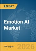 Emotion AI Market Report 2026- Product Image