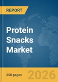 Protein Snacks Market Report 2026- Product Image