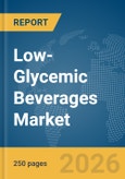 Low-Glycemic Beverages Market Report 2026- Product Image