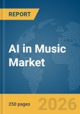 AI in Music Market Report 2026- Product Image