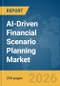 AI-Driven Financial Scenario Planning Market Report 2026 - Product Thumbnail Image