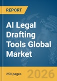 AI Legal Drafting Tools Global Market Report 2026- Product Image