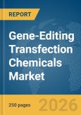 Gene-Editing Transfection Chemicals Market Report 2026- Product Image