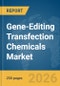 Gene-Editing Transfection Chemicals Market Report 2026 - Product Thumbnail Image