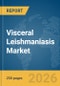 Visceral Leishmaniasis Market Report 2026 - Product Thumbnail Image