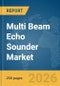 Multi Beam Echo Sounder Market Report 2026 - Product Thumbnail Image