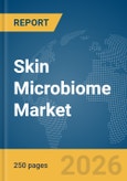 Skin Microbiome Market Report 2026- Product Image