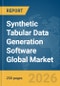 Synthetic Tabular Data Generation Software Global Market Report 2026 - Product Thumbnail Image