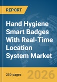 Hand Hygiene Smart Badges With Real-Time Location System (RTLS) Market Report 2026- Product Image