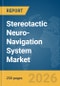 Stereotactic Neuro-Navigation System Market Report 2026 - Product Thumbnail Image