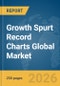 Growth Spurt Record Charts Global Market Report 2026 - Product Thumbnail Image