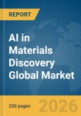 AI in Materials Discovery Global Market Report 2026- Product Image