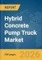Hybrid Concrete Pump Truck Market Report 2026 - Product Thumbnail Image
