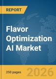 Flavor Optimization AI Market Report 2026- Product Image