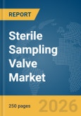 Sterile Sampling Valve Market Report 2026- Product Image
