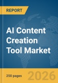 AI Content Creation Tool Market Report 2026- Product Image