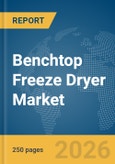 Benchtop Freeze Dryer Market Report 2026- Product Image