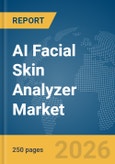 AI Facial Skin Analyzer Market Report 2026- Product Image