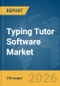 Typing Tutor Software Market Report 2026 - Product Thumbnail Image