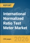 International Normalized Ratio (INR) Test Meter Market Report 2026 - Product Thumbnail Image