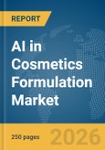 AI in Cosmetics Formulation Market Report 2026- Product Image