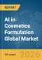 AI in Cosmetics Formulation Global Market Report 2026 - Product Thumbnail Image