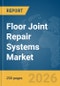Floor Joint Repair Systems Market Report 2026 - Product Thumbnail Image