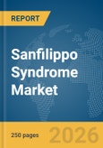 Sanfilippo Syndrome Market Report 2026- Product Image